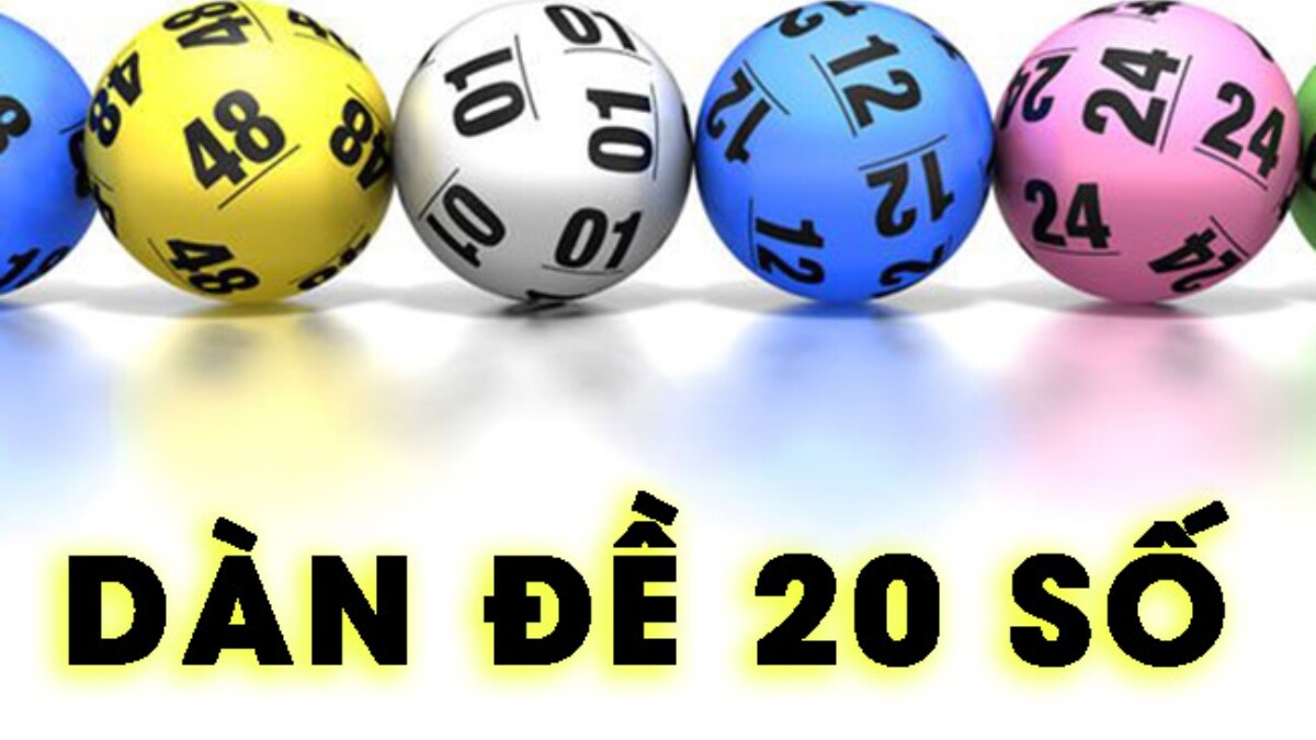 Tìm hiểu chi tiết về dàn đề 20 số